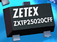 Zetex high performance transistors set new performance standards in portable applications