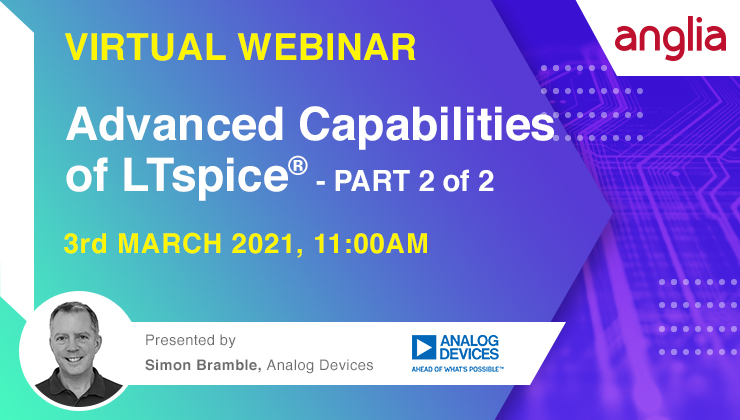 Advanced capabilities of LTspice® Webinar 2 of 2