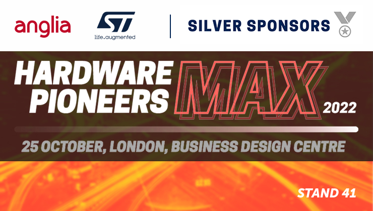 Join Anglia & ST at Hardware Pioneers Max 22  