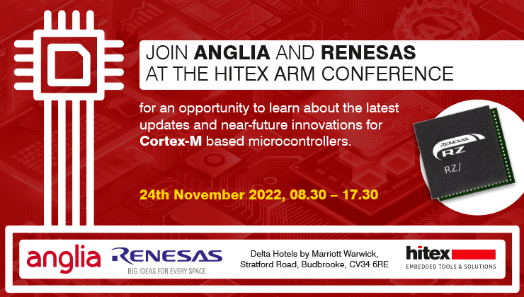 Join Anglia and Renesas at the Hitex Arm Conference