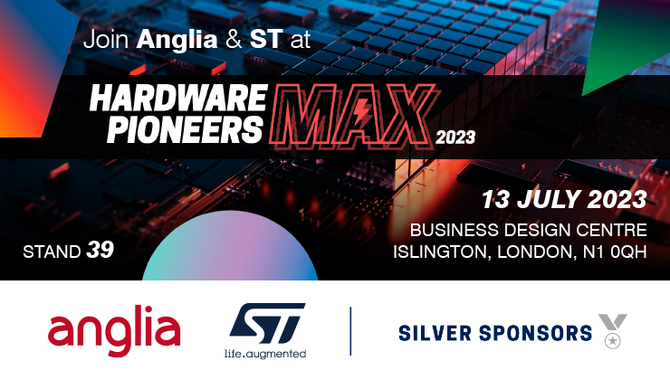 Join Anglia & ST at Hardware Pioneers Max 2023