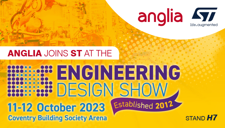 Anglia joins ST at the Engineering Design Show