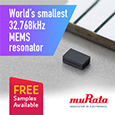 32.768kHz MEMS resonator from Murata available on short lead-time offers designers viable alternative to Quartz Crystals, samples available from Anglia