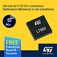 STMicroelectronics introduces compact 60V DC/DC converters with extra flexibility, evaluation boards available from Anglia