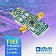 Analog Devices have released the ADL9005 wideband, Low Noise Amplifier (LNA) which features a single positive supply and can operate up to 26.5GHz.