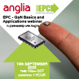 EPC - GaN Basics and Applications webinar, in partnership with Anglia